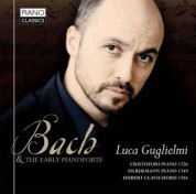 Luca Guglielmi: Bach and the Early Pianoforte - CD