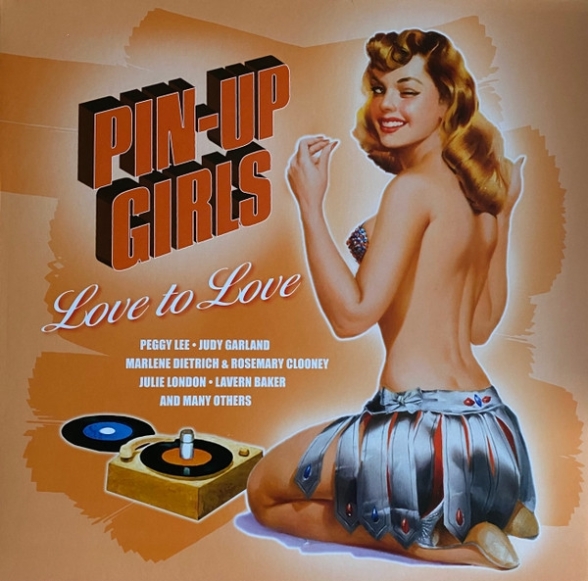 Çeşitli Sanatçılar - Pin-Up Girls - Love To Love