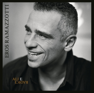 Eros Ramazzotti: Ali E Radici - Plak