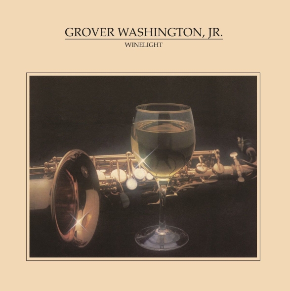 Grover Washington, Jr.: Winelight - Plak Foto #1