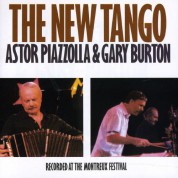 Astor Piazzolla, Gary Burton: The New Tango - Recorded At the Montreux Festival - CD