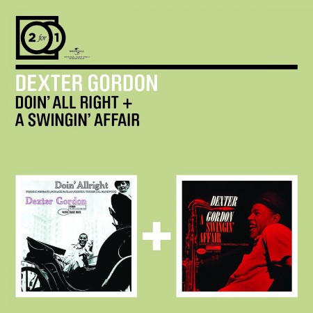 Dexter Gordon: Doin' All Right / A Swingin' Affair - CD
