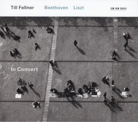 Till Fellner: Beethoven, Listz in Concert - CD