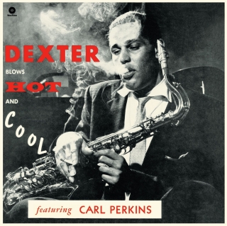 Dexter Gordon: Blows Hot And Cool - Plak