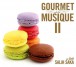 Gourmet De La Musique II - CD