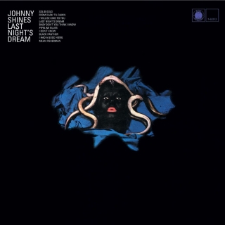 Johnny Shines: Last Night's Dream - Plak