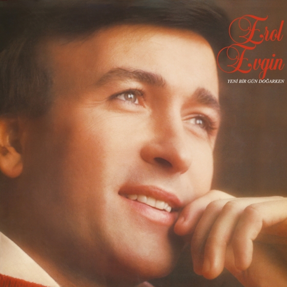 Erol Evgin - Bir Gün Doğarken