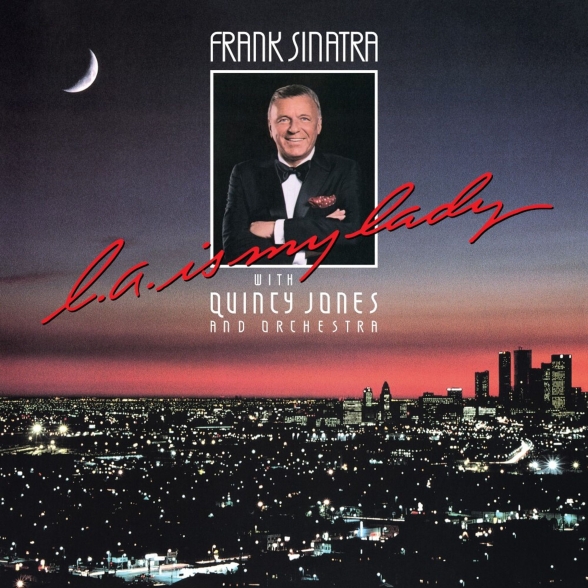 Frank Sinatra: L.a. Is My Lady (40th Anniversary - Deluxe Edition) - Plak Foto #1