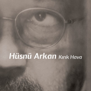 Hüsnü Arkan: Kırık Hava - Plak