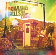 Howling Bells: The Loudest Engine - Plak