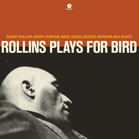 Sonny Rollins: Plays For Bird - Plak