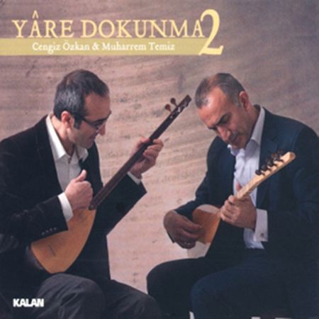 Cengiz Özkan, Muharrem Temiz: Yare Dokunma 2 - CD