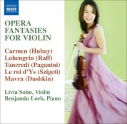 Livia Sohn: Opera Fantasies for Violin - CD