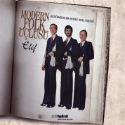 Modern Folk Üçlüsü: Elif Müziğimizde Bir Nota Öyküsü - CD