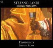 Christina Pluhar, L'Arpeggiata: Stefano Landi - Catalogue Alpha 2005 - CD