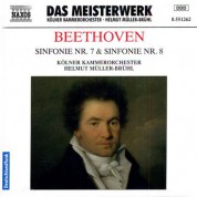 Helmut Muller-Bruhl: Beethoven: Symphonies Nos. 7 and 8 - CD