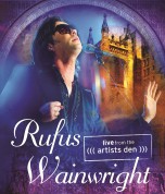 Rufus Wainwright: Live From The (((Artists Den))) - DVD
