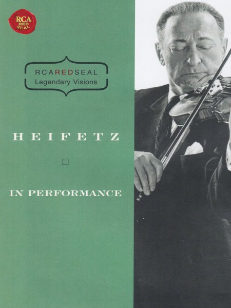 Jascha Heifetz: Heifetz in Performance - DVD