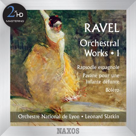 Leonard Slatkin: Ravel: Orchestral Works, Vol. 1 - CD