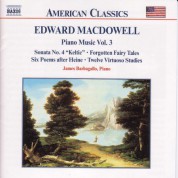 Macdowell: Piano Sonata No. 4 / 6 Poems / 12 Virtuoso Studies - CD