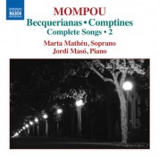 Jordi Masó, Marta Mathéu: Mompou: Complete Songs, Vol. 2 - CD