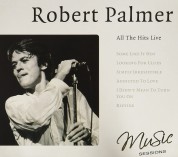Robert Palmer: All the Hits Live - CD
