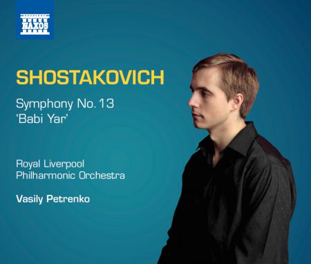 Huddersfield Choral Society, Vasily Petrenko, Royal Liverpool Philharmonic Choir, Royal Liverpool Philharmonic Orchestra, Alexander Vinogradov: Shostakovich: Symphony No. 13 - CD