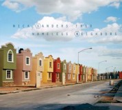 Nick Sanders: Nameless Neighbors - CD