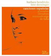 Barbara Hendricks, Love Derwinger: Canciones Espanolas -  Spanish Songs - CD