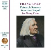 Jue Wang: Liszt: 3 Sonetti del Petrarca, Venezia e Napoli (1st set) & Recueillement - CD