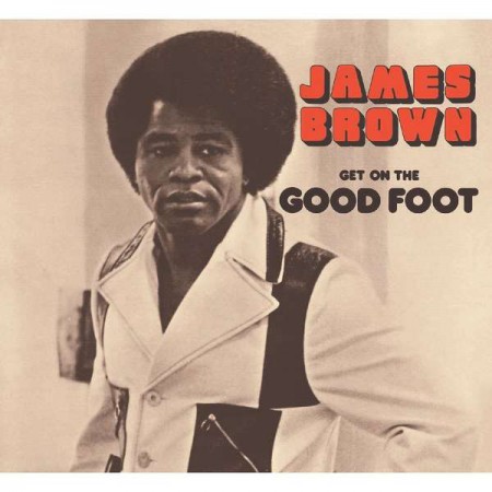 James Brown: Get On The Good Foot - Plak