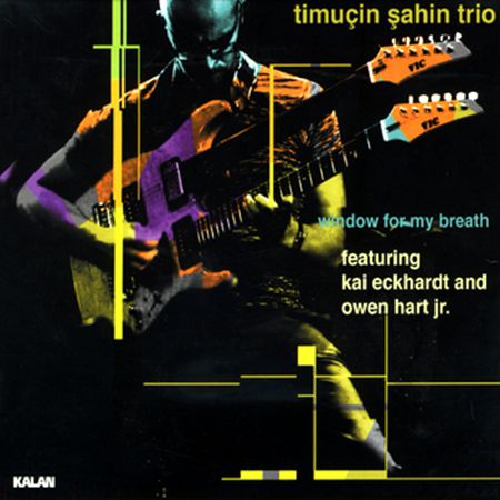 Timuçin Şahin Trio: Window For My Breath - CD
