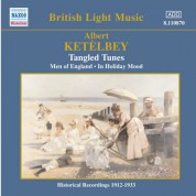 Ketelbey: Tangled Tunes (Ketelbey) (1913-1938) - CD