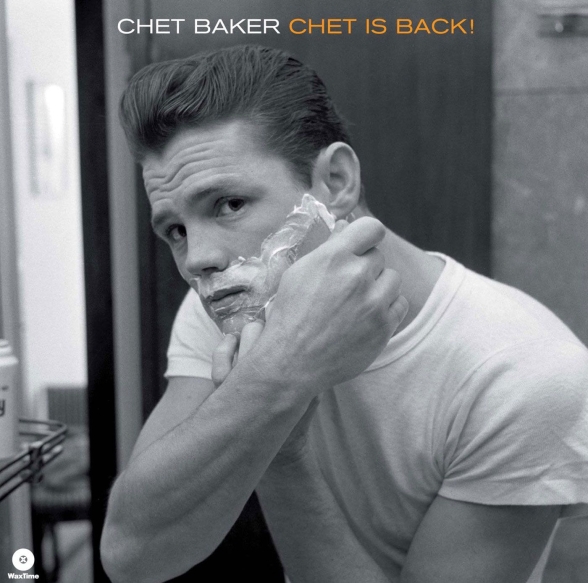 Chet Baker: Chet is Back - Plak Foto #1