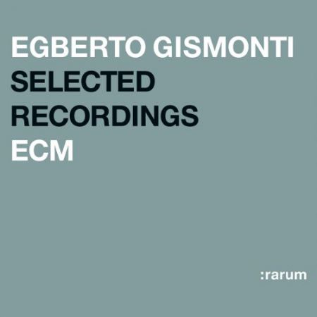 Egberto Gismonti: Selected Recordings - CD