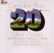 Glenn Gould: Canadian Music in The  XXth Century - CD