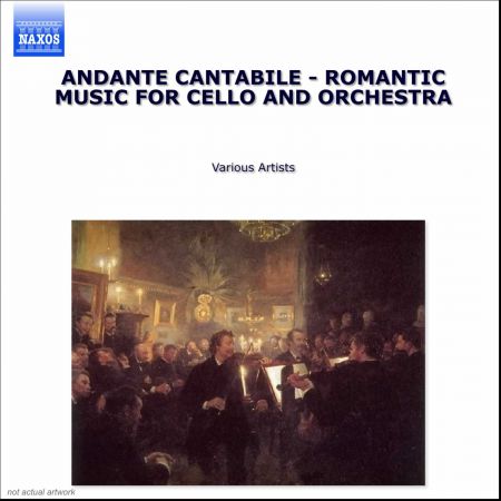 Çeşitli Sanatçılar: Andante: Romantic Music for Cello and Orchestra - CD