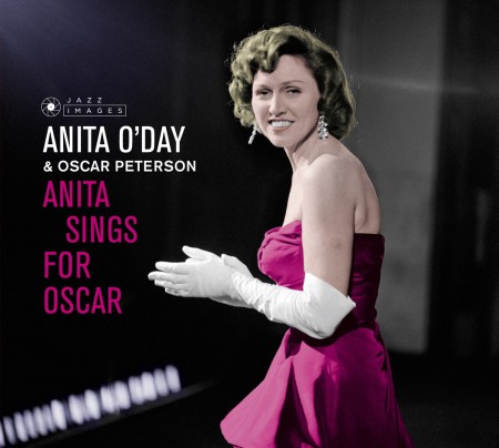 Anita O'Day, Oscar Peterson: Anita Sings For Oscar + Anita Sings The Winners (Images By Iconic French Fotographer Jean-Pierre Leloir) - CD