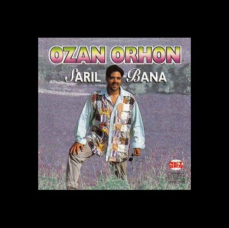 Ozan Orhon: Sarıl Bana - CD