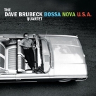 Dave Brubeck: Bossa Nova Usa + 7 Bonus Tracks - CD Foto #1