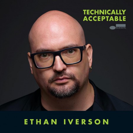 Ethan Iverson: Technically Acceptable - CD