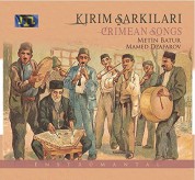 Metin Batur, Mamed Dzafarov: Kırım Şarkıları - CD