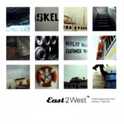 Çeşitli Sanatçılar: East 2 West - Global Departur - CD