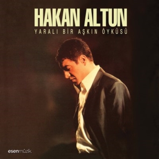 Hakan Altun: Yaralı Bir Aşkın Öyküsü - CD