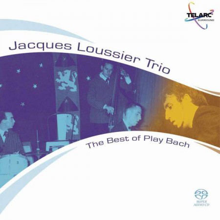Jacques Loussier Trio: The Best Of Play Bach - SACD