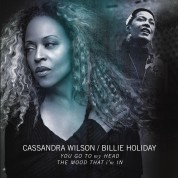 Cassandra Wilson, Billie Holiday: You Go to My Head / The Mood That I'm in - Single Plak