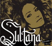 Sultana: Şöhret Yolu - CD