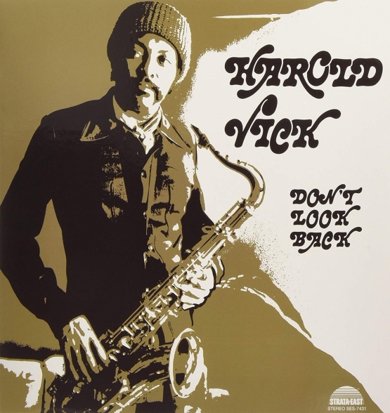 Harold Vick - Don't Look Back