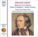 Liszt: Dante Symphony / Dante Sonata (Arr. for 2 Pianos) - CD