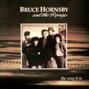 Bruce & The Rang Hornsby: Way It Is - Plak